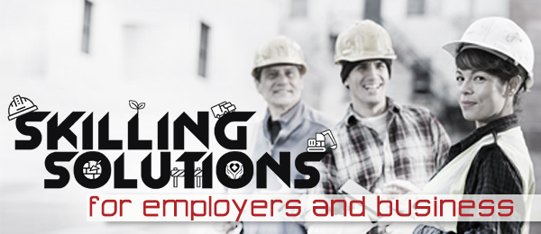 Skilling Solutions for employers and business